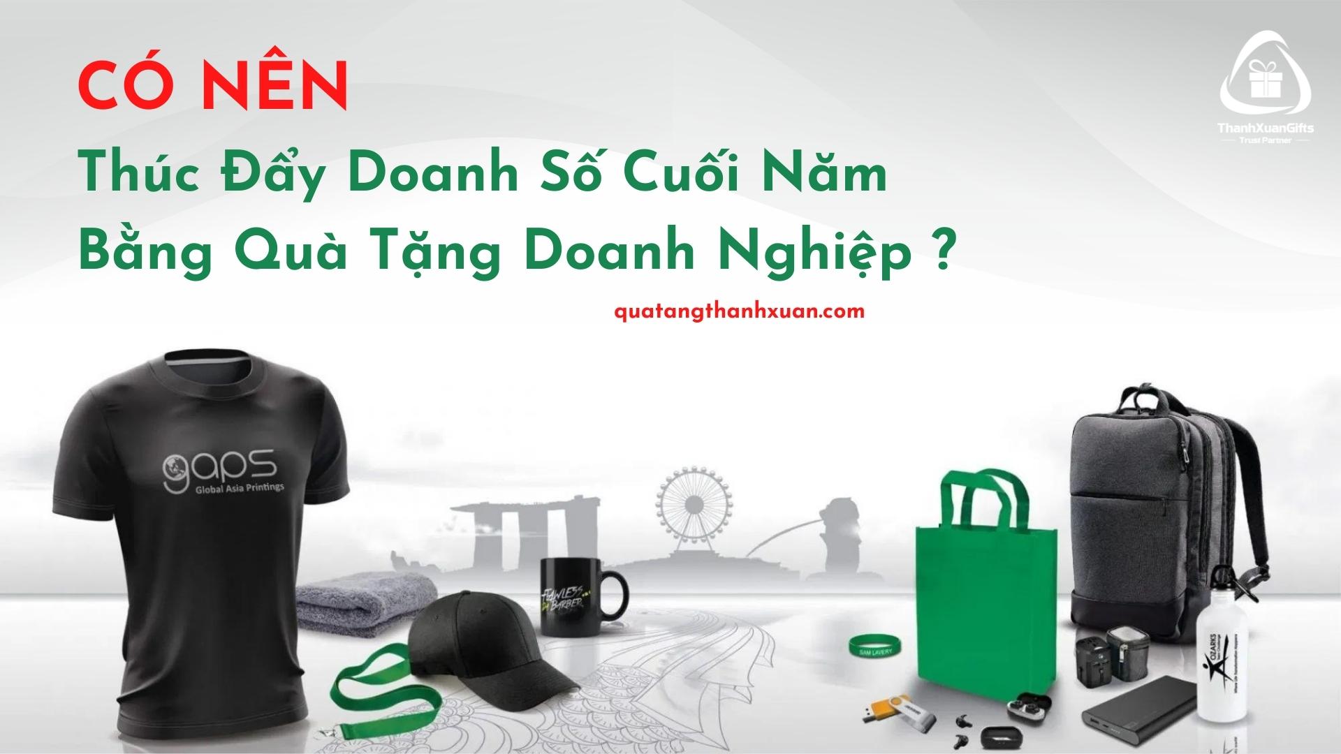 Thúc Đẩy Doanh Số Cuối Năm Bằng Quà Tặng Doanh Nghiệp Thúc Đẩy Doanh Số Cuối Năm Bằng Quà Tặng Doanh Nghiệp